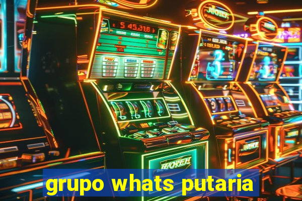 grupo whats putaria